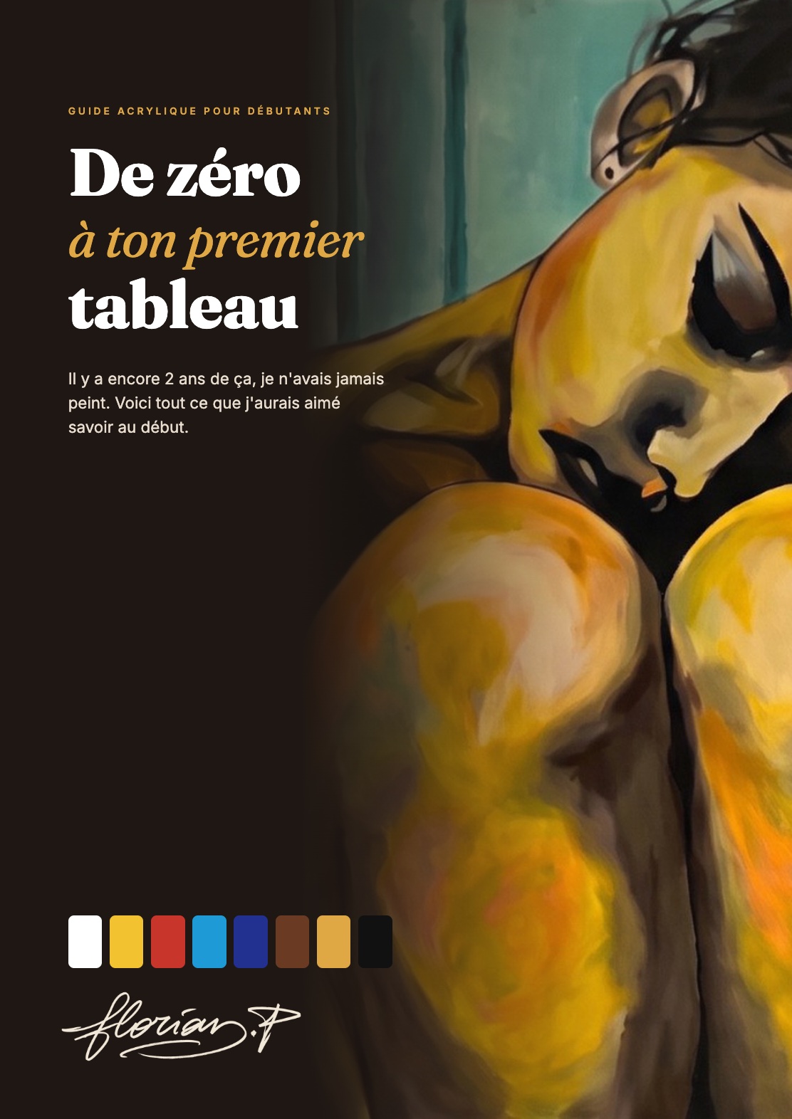 Couverture du guide De zéro à ton premier tableau